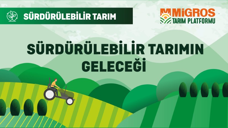 Sürdürülebilir Tarımın Geleceği